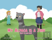 My Alpaca Is A Jerk