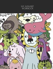 My Alphabet Workbook