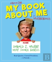 My Amazing Book About Tremendous Me (A Parody)
