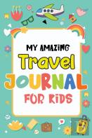My Amazing Travel Journal