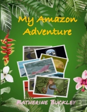 My Amazon Adventure