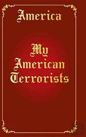 My American Terrorists