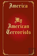 My American Terrorists