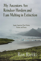 My Ancestors Are Reindeer Herders And I Am Melting In Extinction