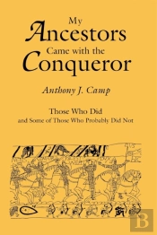 My Ancestors Came With The Conqueror