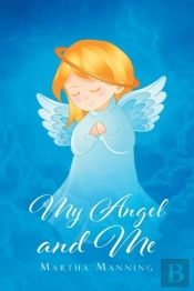 My Angel And Me