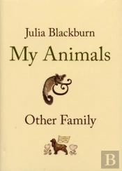 My Animals And Other Family