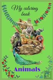 My Animals Coloring Book