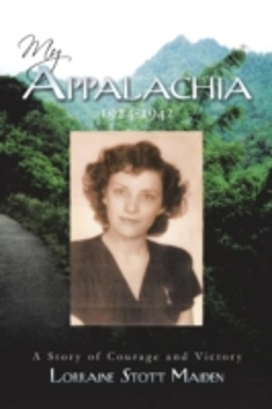 Bertrand.pt - My Appalachia 1924-1942: A Story Of Courage And Victory