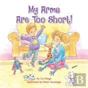 My Arms Are Too Short!
