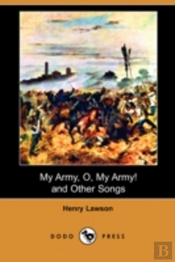 Bertrand.pt - My Army, O, My Army! And Other Songs (Dodo Press)