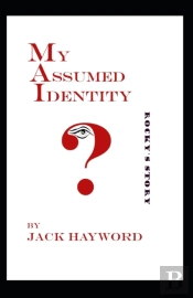 My Assumed Identity