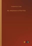My Attainment Of The Pole