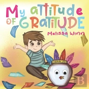 My Attitude Of Gratitude: Growing Gratef