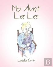 My Aunt Lee Lee