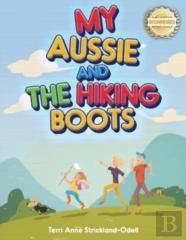 My Aussie And The Hiking Boots