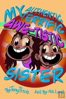 Bertrand.pt - My Authentic, Terrific, Awe-Tistic Sister