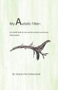 My Autistic Filter
