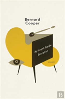 Bertrand.pt - My Avant-Garde Education - A Memoir