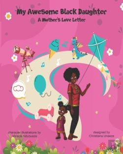 Bertrand.pt - My Awesome Black Daughter - A Mothers Love Letter