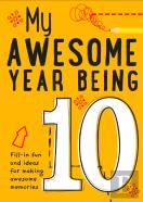 My Awesome Year Being 10