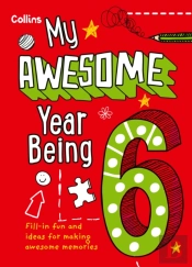My Awesome Year Being 6