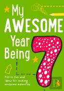 My Awesome Year Being 7