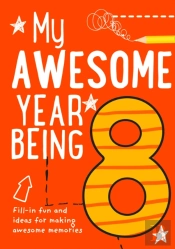 My Awesome Year Being 8