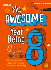 My Awesome Year Being 8