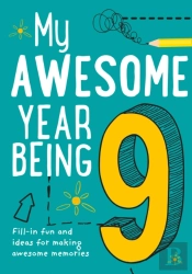 My Awesome Year Being 9
