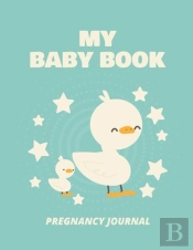My Baby Book Pregnancy Journal