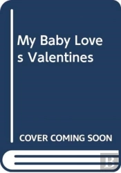 My Baby Loves Valentine'S Day