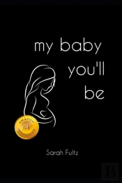 My Baby You'Ll Be