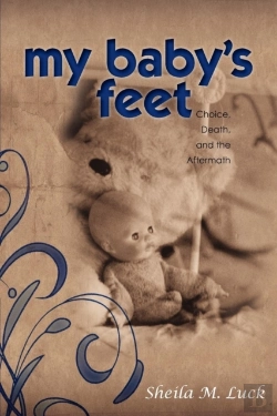 Bertrand.pt - My Baby'S Feet (Choice, Death, And The Aftermath)