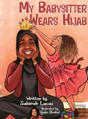 My Babysitter Wears Hijab