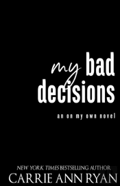 My Bad Decisions