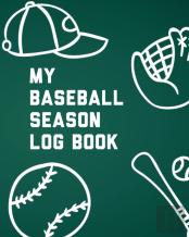 My Baseball Season Log Book