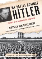 My Battle Against Hitler