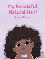 My Beautiful Natural Hair!
