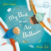 My Bed Is An Air Balloon