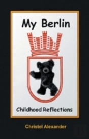 My Berlin: Childhood Reflections
