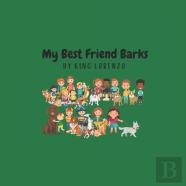 My Best Friend Barks