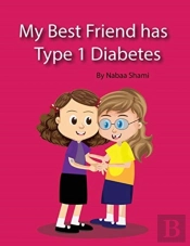 My Best Friend Has Type 1 Diabetes