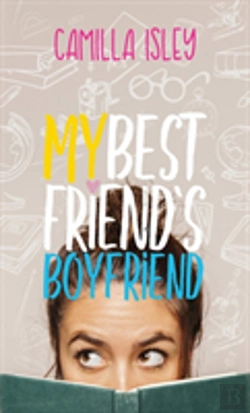 Bertrand.pt - My Best Friend'S Boyfriend