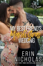 My Best Friend'S Mardi Gras Wedding (Boys Of The Bayou Book 1)