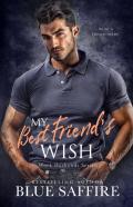 My Best Friend'S Wish