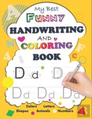 My Best Funny Handwriting And Coloring Book