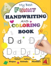 My Best Funny Handwriting And Coloring Book