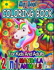 My Best Mandala Animals Coloring Book For Kids And Adults