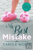 My Best Mistake
